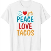 Smiješna taco majica mir ljubav tacos heart ženska majica