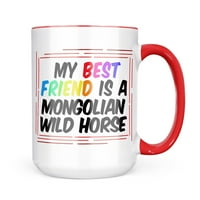Neonblond Moj najbolji prijatelj Mongolski divlji konjički poklon za ljubitelje čaja za kavu