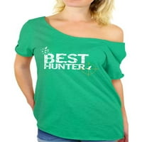 Newkward Styles Best Hunter Off ramena košulja za žene Najbolji lovci ikad dame s natkrivenim košuljama