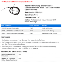 Stražnji lijevi parking kočni kabel - kompatibilan sa - Chevy Colorado 4WD 2011