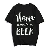Mama treba pivo majica casual ženska mama grafika za majčina dana ljetni vrhovi poklon tee crni x-veliki
