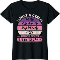 Žene vrši samo djevojku koja voli leptire za žene slatka leptir ljubavnica majica kratkih rukava za