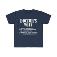 Doktorova supruga Da, radi i ne ima imaginarnu unise majicu S-3XL