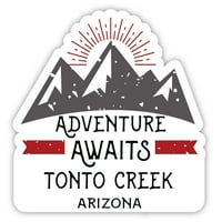 Tonto Creek Arizona Suvenir Vinilna naljepnica za naljepnicu Avantura čeka dizajn