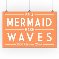 Point Pleasant Beach, New Jersey - Budite sirena, pravite valove - jednostavno rečeno - umjetničko djelo