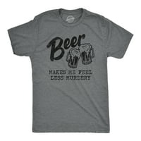 Muška piva čini me da se osjećam manje ubistva majica smiješna pića šala grafički novost TEE - 3xL grafički