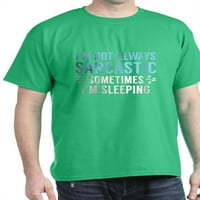 Cafepress - nisam uvijek sarkastična tamna majica - pamučna majica
