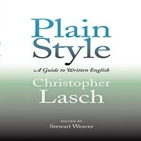 Obični stil unaprijed: vodič za pismeno engleski, Christopher Lasch