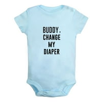Idzn Buddy Promijeni moju pelene smiješne Rompere za bebe, novorođene bebe unise bodi, novorođenčadi,