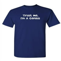 M genij - veruj mi - unise pamučna majica majica, majica, vojska, srednja