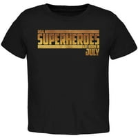 Pravi superheroji rođeni su u julu majica mališana crna 2t