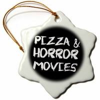 Filmovi za pizzu i horor. Bijelo slovo na crnoj pozadini Snowflake Porculan Ornament ONN-327091-1