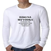 Hakuna Ma'vodka ne znači sjećanja za dnevnu majicu dugih rukava s dugim rukavima