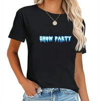Snow Party Led Halloween Kostim poklon stilski grafički majica za žene - ljetni vrhovi kratkih rukava