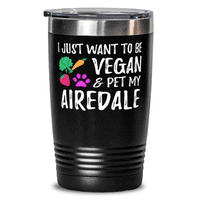 Airedale Dog Mom Vegan 20oz Tumbler Travel Mull Funny Vegetarijanska ideja za poklon