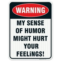 Smiješan čovjek špilja Garažni znak, moj osjećaj za humor može ozlijediti vaše osjećaje, reflektirajući