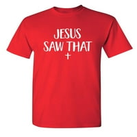 Isus je vidio da je sarkastična humora grafička novost super mekani prsten spun smiješna majica