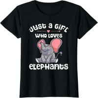 Smiješna samo djevojka koja voli slonove poklon za ženska majica poklon kratkih rukava za zabave Crna