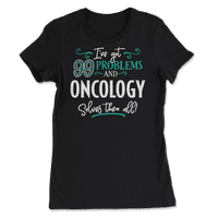 Smiješna košulja za onkologiju - imam problema