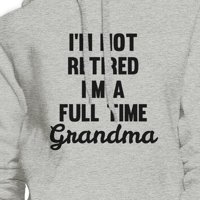 Nije u penziji sa punim radnim vremenom baka siva ujedinjačka šaljiva hoodie poklon ideja