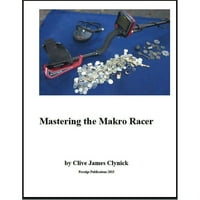 Savladavanje knjige detektora metala MAKRO Racer Clive James Clynick
