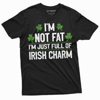 Muška plus veličina Smiješna košulja St. Patrickov dan, nisam debela tee puna irskog šarma Saint Patty