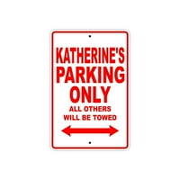 Parkiranje Katherine sve ostale će se vući naziv poklon Novelty Metal Aluminium 12 X18 znak