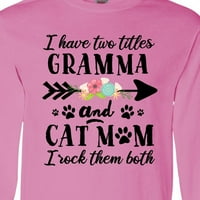 Inktastic Imam naslove Gramma i mačka mama, rock ih oba majica dugih rukava