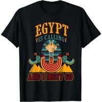 Egipat zove i moram ići majicom kratkih rukava crna casual tine poklon