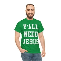 'Sva potrebna je Isus unise grafička majica