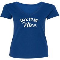 Pričaj sa mnom Nice Womens V-izrez majica