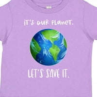 Inktastic To je naša planeta, sačuvamo IT Earth Day Dayr Toddler Boy ili Majica Toddler