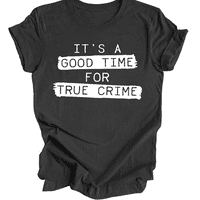 Prava majica za kriminal, istinska košulja zločina, košulja za zločine, košulja serijske ubojice, unise