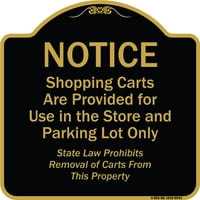 Znak serije dizajnera za prijavu - Obavijest - Kolica za kupovinu pružaju se samo u trgovini i parkiralištu