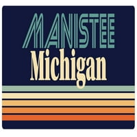 Manistee Michigan Vinil naljepnica za naljepnicu Retro dizajn