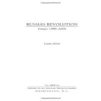 Russias Revolution: Eseji 1989-2006, prerano tvrdokorkover Leon Aron