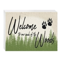 Dobrodošli naši izrez Woods Green Pines Pawprint Wood Stoltop potpisao sa plaketom