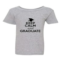 Budite mirni i diplomirajte na školi učenika smiješna mališana dječja majica majica