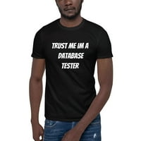 Poverite mi tester bazu podataka s kratkim rukavima pamučna majica majica po nedefiniranim poklonima