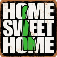 Metalni znak - Početna Sweet Home Delaware Black Green - Vintage Rusty Look