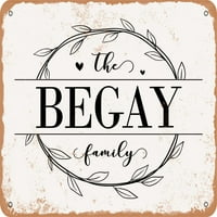 Metalni znak - Begay porodica - Vintage Rusty Look