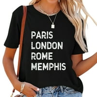 Funny Paris Rim London Memphis Ženska majica kratkih rukava: Grafički vrhovi za ljeto