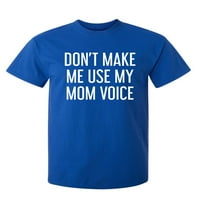 Mama glas sarkastični humor grafički novost super mekani prsten ispljun smiješna majica