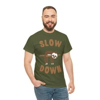 Slow down Sloth unise grafička majica