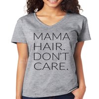 Signaluretshirts ženske mame kose. Ne brini. Majica V-izrez