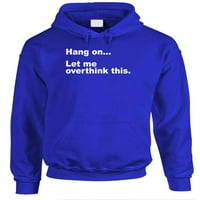 On - pusti me da prevrnem ovo - sarcastic - ruino pulover hoodie