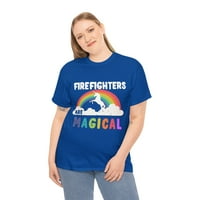 Vatrogasci su magična majica uniznoj grafičkoj majici