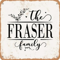 Metalni znak - Porodica Fraser - Vintage Rusty Look