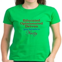 Cafepress - obrazovana, samostalna, vođena majica - Ženska tamna majica