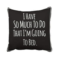 Savremeni smiješni inspirativni citat na crnom u modernom stilu kreativno uživanje u jastuci jastučni